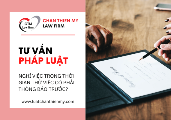 nghi-viec-trong-thoi-gian-thu-viec-co-phai-thong-bao-truoc