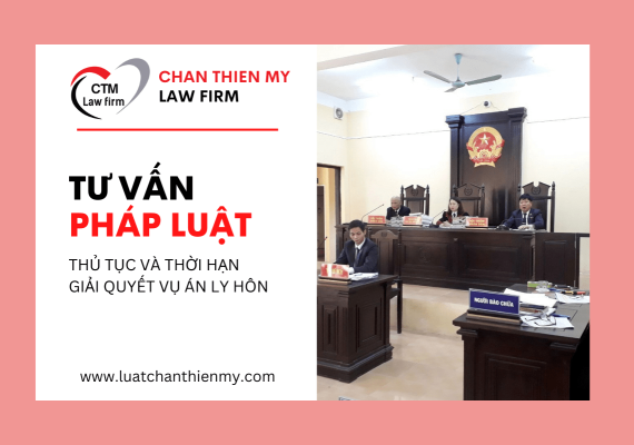 thu-tuc-va-thoi-han-giai-quyet-vu-an-ly-hon